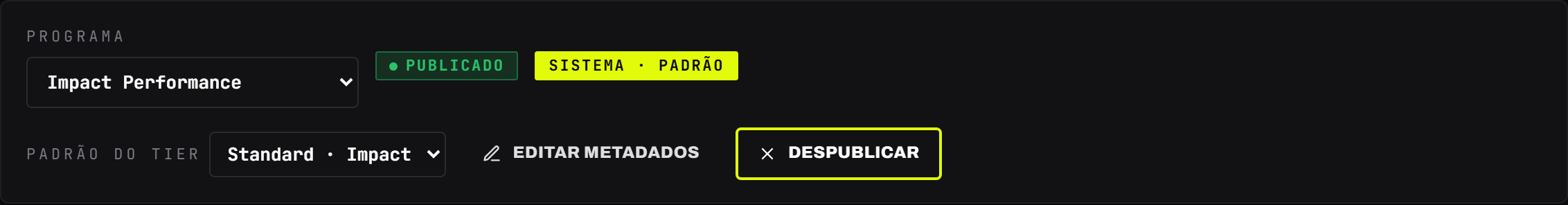 O seletor de programa com os badges de status e tier